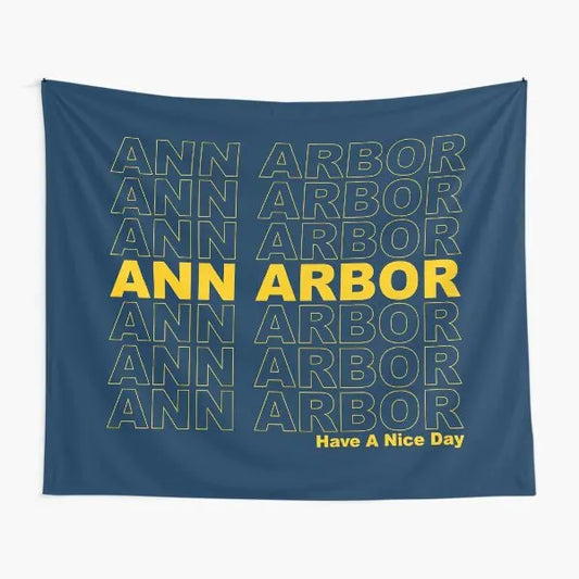 Ann Arbor Have A Nice Day  Tapestry Living Home Decoration Yoga Blanket Hanging Bedspread Bedroom Room Mat Towel Printed Travel